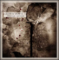 GLORIA MORTI - Lifestream Corrosion - CD